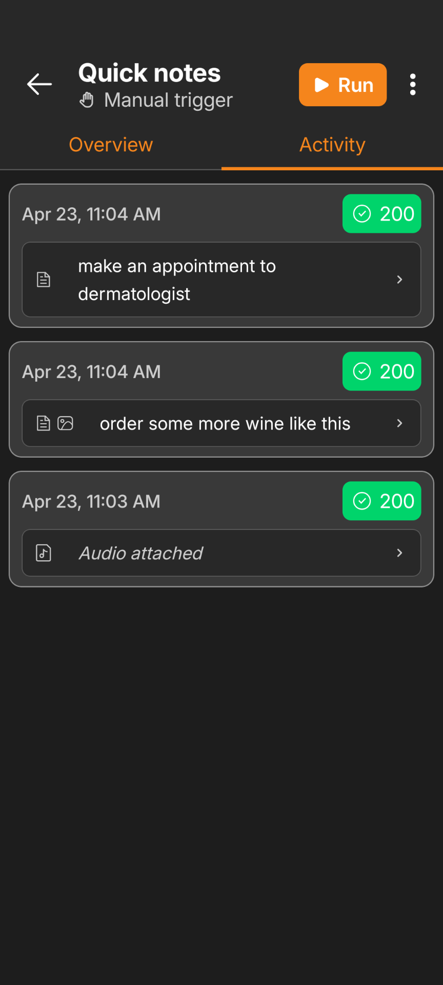 Manual trigger activity log